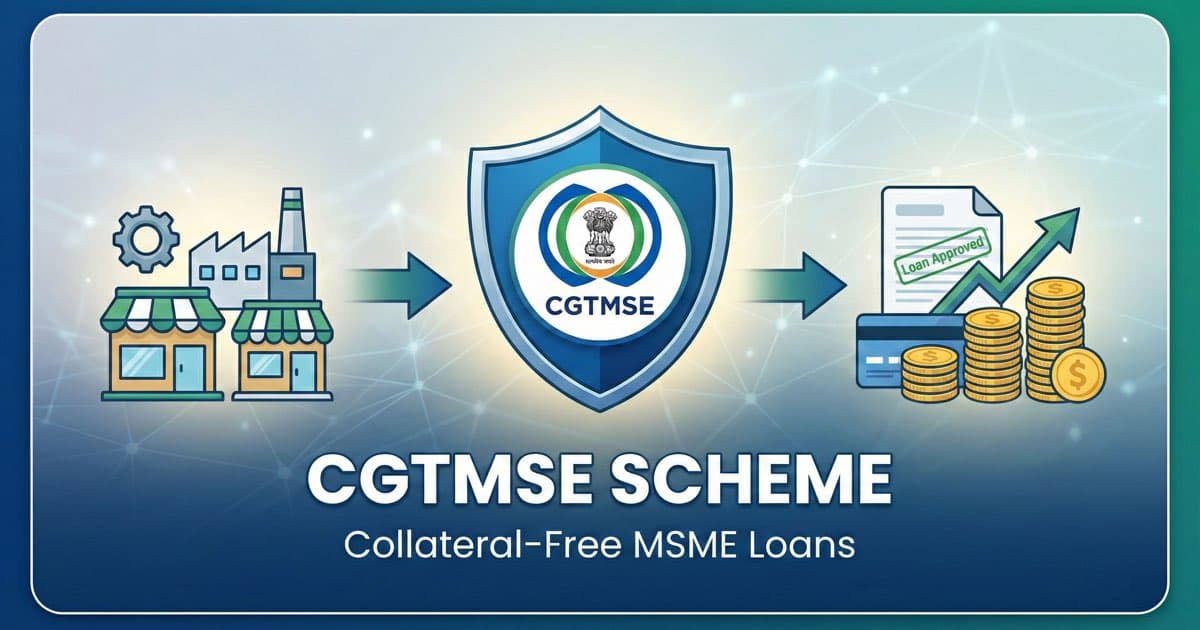 CGTMSE scheme process showing collateral-free loan flow from MSME through bank to guarantee approval